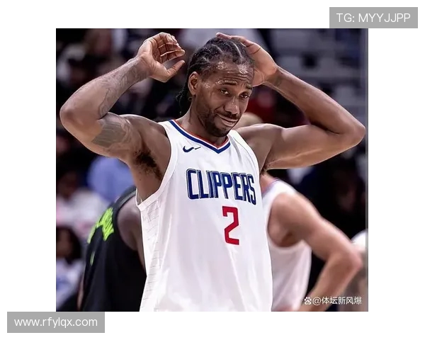 伦纳德快船生涯总得分突破7722超越保罗升至队史第六位 伦纳德快船生涯总得分突破7722超越保罗升至队史第六位